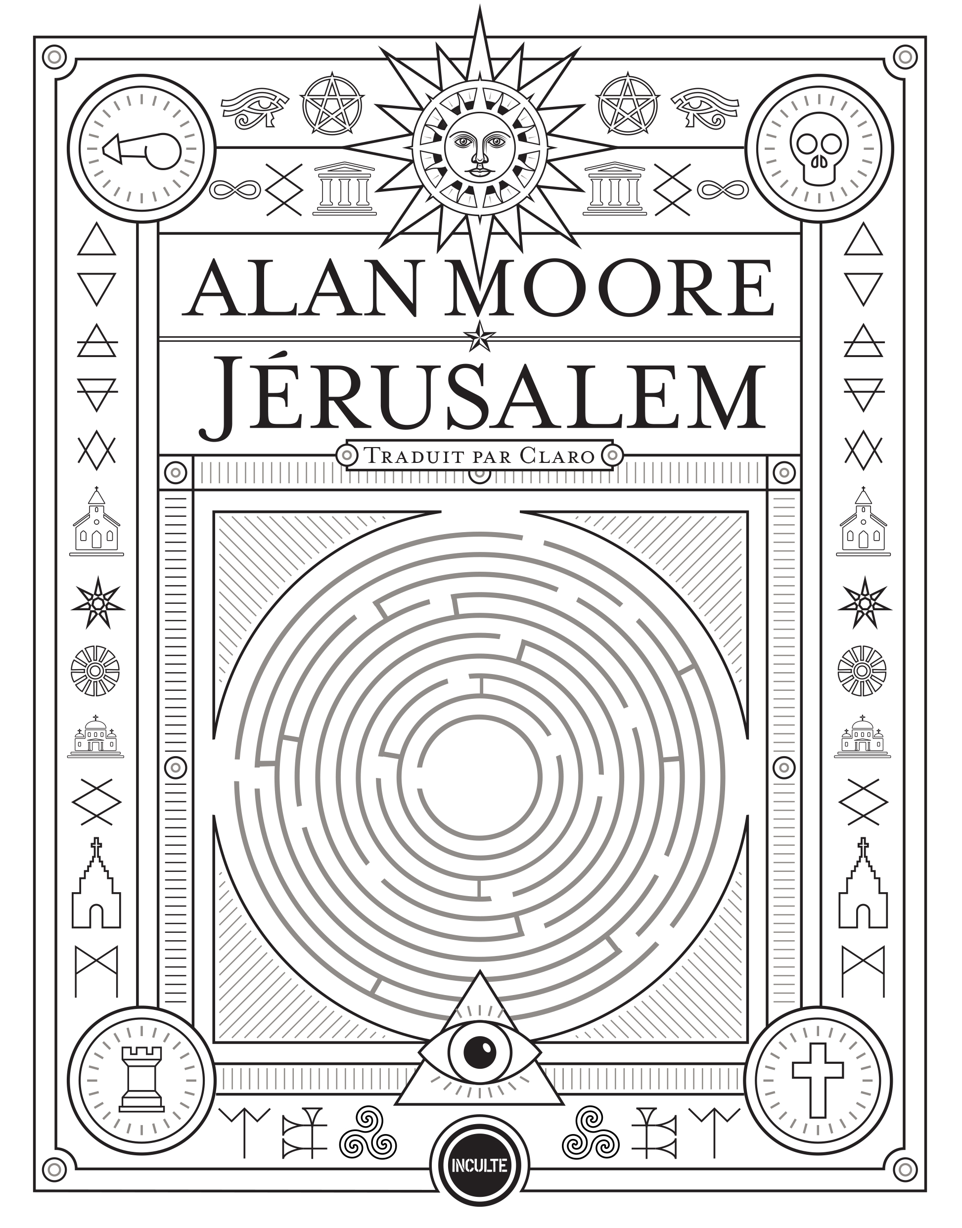 Alan Moore: Jerusalem (2017, Inculte)