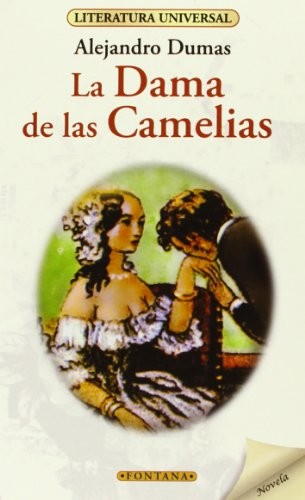 Alexandre Dumas figlio: La Dama De Las Camelias (Paperback, BRONTES ED)