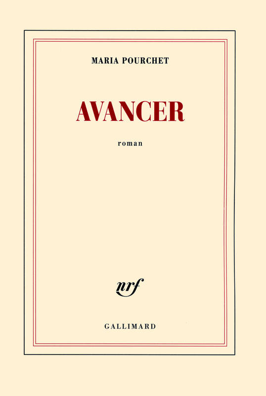 Avancer (EBook, français language, 2012, Gallimard)