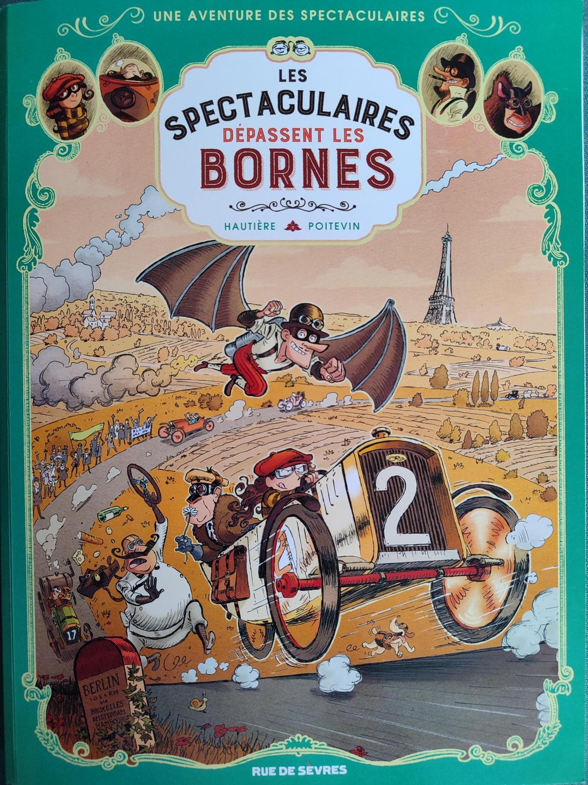 Régis Hautière, Arnaud Poitevin: Les Spectaculaires dépassent les bornes (GraphicNovel, French language, 2020, L'École des loisirs)