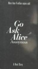 Anonymous: Go Ask Alice (Hardcover, Tandem Library)