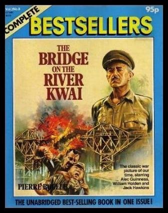 Pierre Boulle: The bridge over the river Kwai (1954, Vanguard)