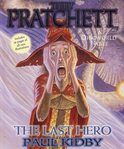 Terry Pratchett, Paul Kidby: The Last Hero (Paperback, Eos)