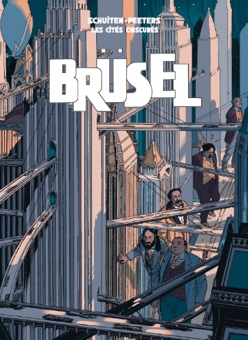 François Schuiten, Benoît Peeters: Brüsel (GraphicNovel, fr language, casterman)