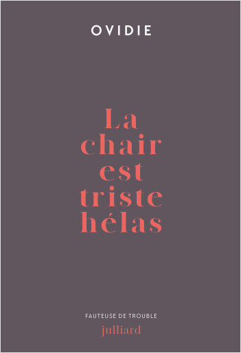 Ovidie: La chair est triste hélas (Paperback, Français language, Julliard)