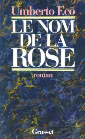 Umberto Eco: Le nom de la rose (français language, 1982, Grasset)