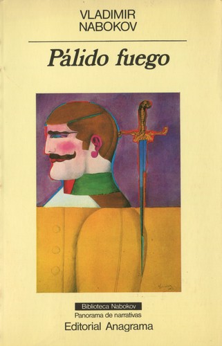 Vladimir Nabokov: Pálido fuego (Paperback, Spanish language, 1986, Anagrama)