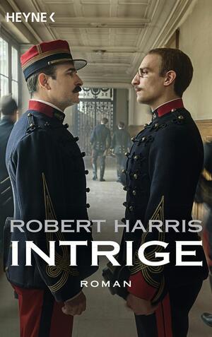 Robert Harris: Intrige (German language, 2020, Heyne Verlag)