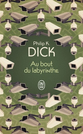 Philip K. Dick: Au bout du labyrinthe (Paperback, French language, 2022, J'ai lu)