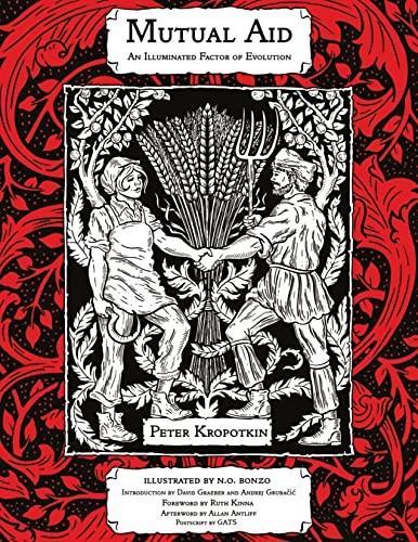 Peter Kropotkin: Mutual Aid (2021)