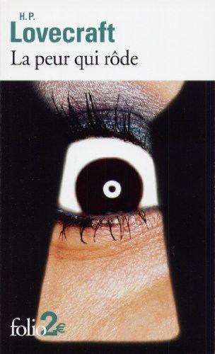 H.P. Lovecraft: La peur qui rôde (Paperback, français language, 2005, Folio)
