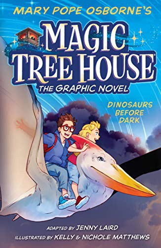 Mary Pope Osborne, Jenny Laird, Kelly Matthews, Nichole Matthews: Dinosaurs Before Dark Graphic Novel (Hardcover, Random House Books for Young Readers)