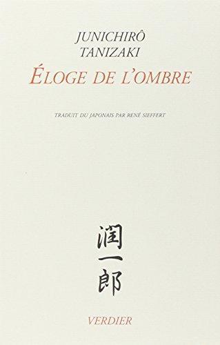 Jun'ichirō Tanizaki: Éloge de l'ombre (French language, 2011)