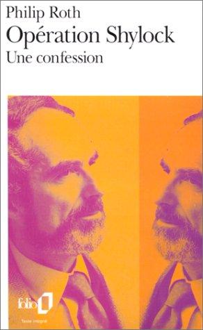 Philip Roth, Lazare Bitoun: Opération Shylock (Paperback, French language, Gallimard)