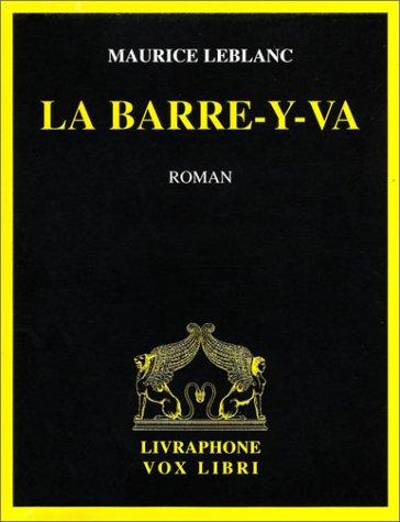 Maurice Leblanc: La Barre-y-va (AudiobookFormat, French language, Livraphone)