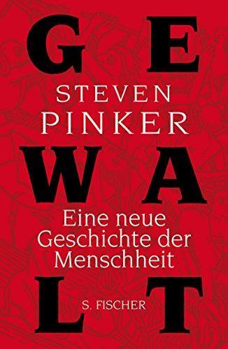 Steven Pinker: Gewalt (German language, 2011)