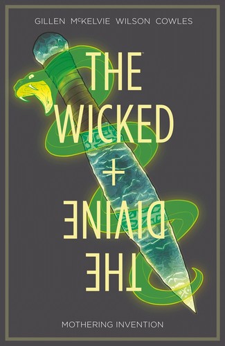 Kieron Gillen: The Wicked + The Divine, Vol. 7 (Paperback, 2018, Image Comics, Image Comics Inc.)