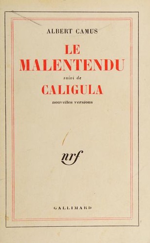 Albert Camus: Le malentendu, suivi de Caligula (French language, 1961, Gallimard)