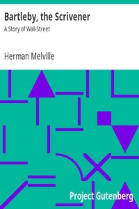 Herman Melville: Bartleby, the Scrivener (EBook, Project Gutenberg)