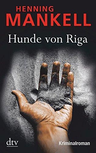 Henning Mankell: Hunde von Riga (German language, 2010, dtv Verlagsgesellschaft)