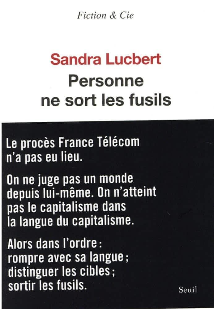 Sandra Lucbert: Personne ne sort les fusils (French language, 2020)