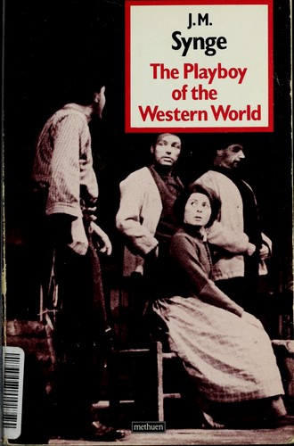 J. M. Synge: Playboy of the Western World, The (1975, Methuen Publishing Ltd)