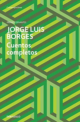 Jorge Luis Borges: Cuentos completos (Paperback, Spanish language, 2011, DeBolsillo)