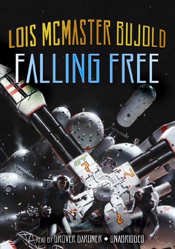 Grover Gardner, Lois McMaster Bujold: Falling Free (AudiobookFormat, Blackstone Audio, Inc., Blackstone Audiobooks)