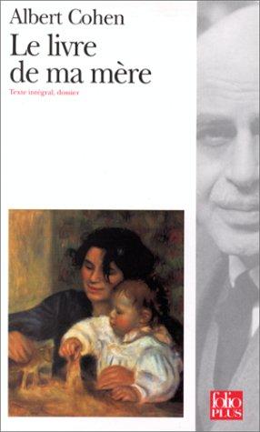 Albert Cohen: Le livre de ma mère (Paperback, French language, Gallimard French)