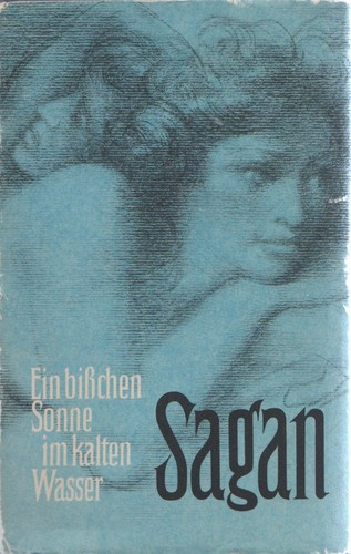 Françoise Sagan: Ein bißchen Sonne im kalten Wasser (Hardcover, German language)