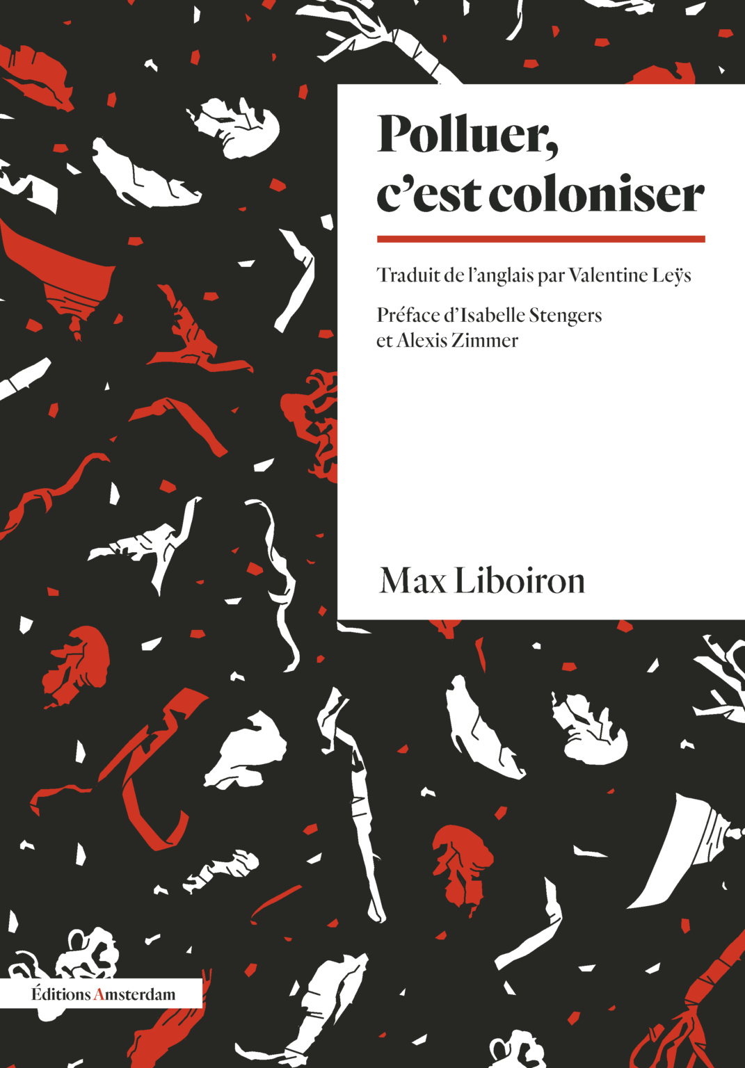 Max Liboiron: Polluer, c'est coloniser (Français language)