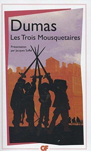 Alexandre Dumas, Alexandre Dumas: Les Trois Mousquetaires (French language, 2013)