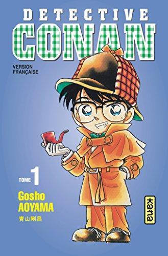 Gosho Aoyama: Détective Conan, tome 1 (Paperback, French language, 1997, Kana)