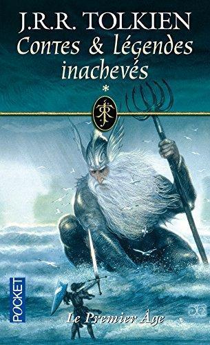 J. R. R. Tolkien, Christopher Tolkien: Contes et légendes inachevées (French language, 2001, Presses Pocket)