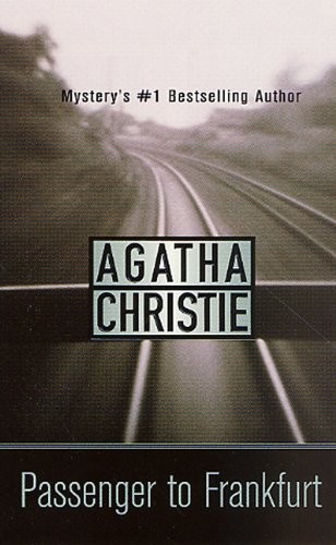 Agatha Christie: Passenger to Frankfurt (2003, Turtleback, Turtleback Books)