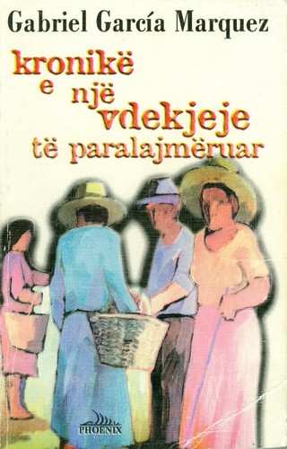 Gabriel García Márquez: Kronikë e një vdekjeje të paralajmëruar (Albanian language, 1998, Phoenix)