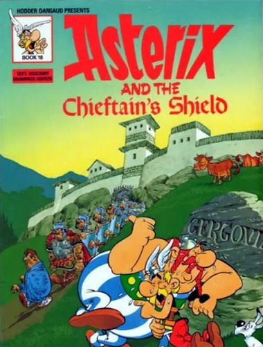 René Goscinny: Asterix and the Chieftain's Shield (Paperback, Hambleton Hill Publishing)