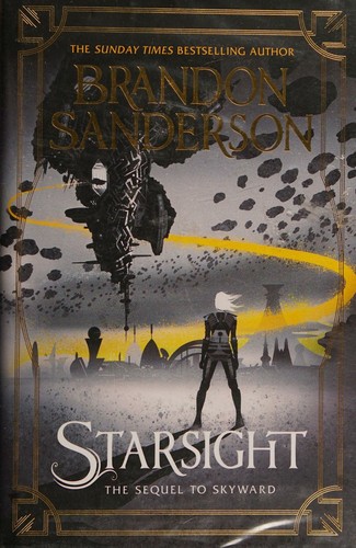 Brandon Sanderson: Starsight (Hardcover, 2019, Gollancz)