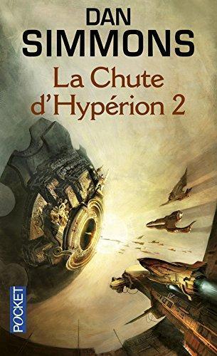 Dan Simmons: La chute d'Hypérion 2 (French language)