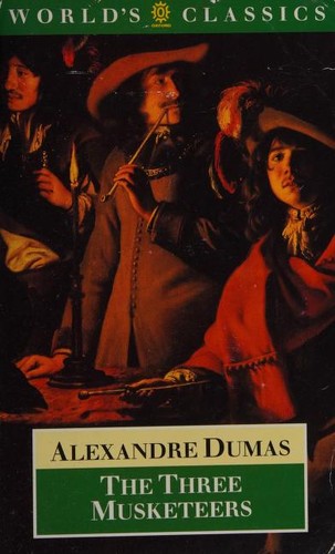 Alexandre Dumas: The Three Musketeers (1992, Oxford University Press)