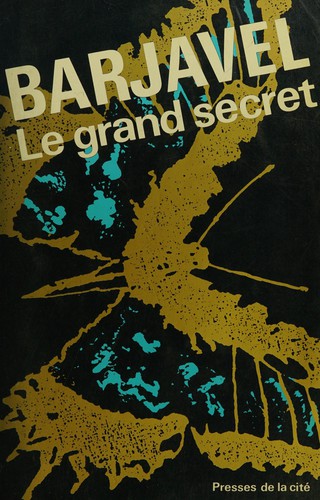 René Barjavel: Le grand secret (French language, 1985, Presses de la Cité)