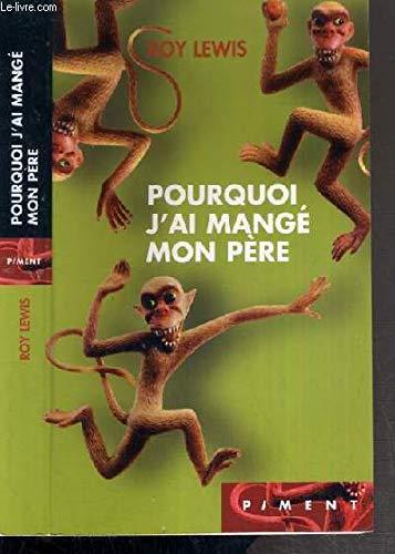 Roy Lewis: Pourquoi j'ai mangé mon père (French language, 2001)