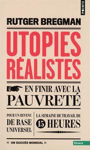 Rudger Bregman: Utopies réalistes (French language, 2020, Éditions Points)