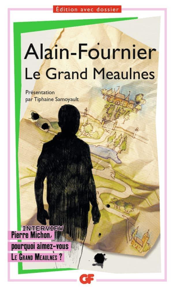 Alain-Fournier: Le Grand Meaulnes (French language, 2009, Groupe Flammarion)