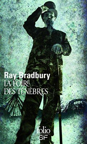 Ray Bradbury: La foire des ténèbres (French language, 2006, folio SF)