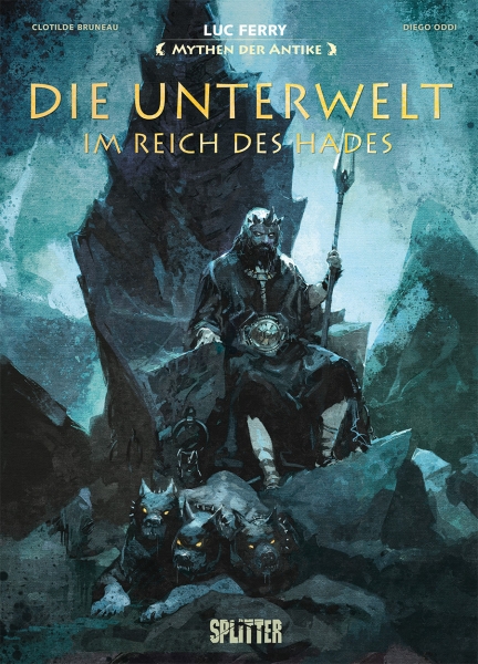 Harald Sachse, Diego Oddi, Luc Ferry, Clotilde Bruneau: Die Unterwelt (Hardcover, deutsch language, Splitter)