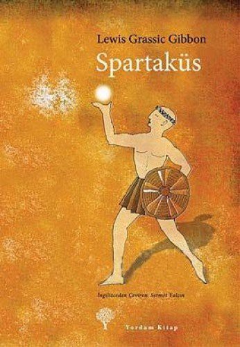 James Leslie Mitchell: Spartakus (Paperback, 2009, Yordam Kitap)