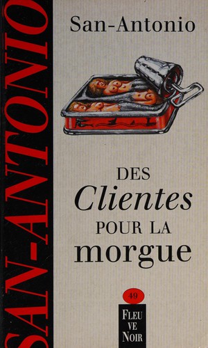 Frédéric Dard: Des clientes pour la morgue (French language, 1999, Fleuve noir)