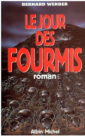 Bernard Werber: Le Jour des fourmis (French language)