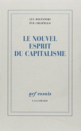 Ève Chiapello, Luc Boltanski: Le nouvel esprit du capitalisme (French language)